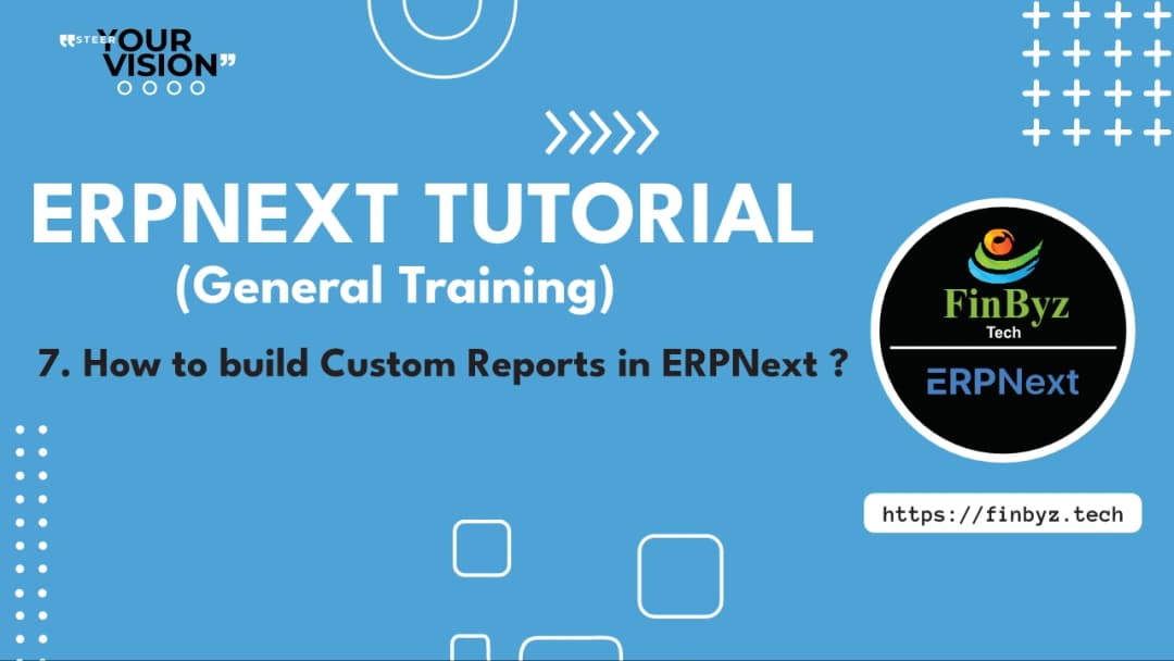 How to Build Custom Reports in ERPNext