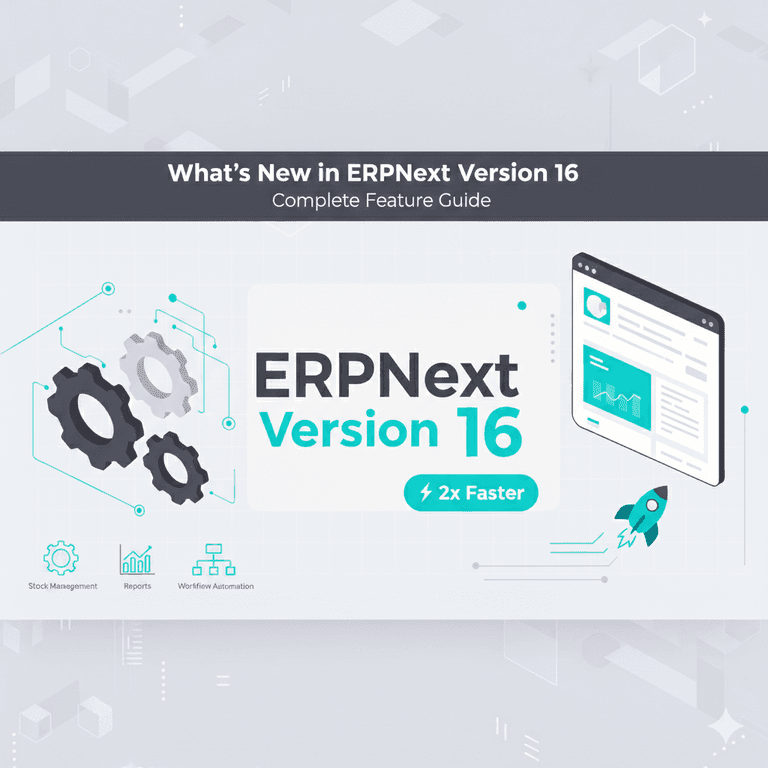 What's New in ERPNext Version 16: Complete Feature Guide