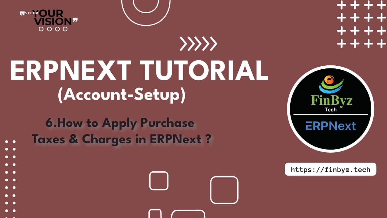 Quick Guide to Apply Purchase Taxes & Charges in ERPNext