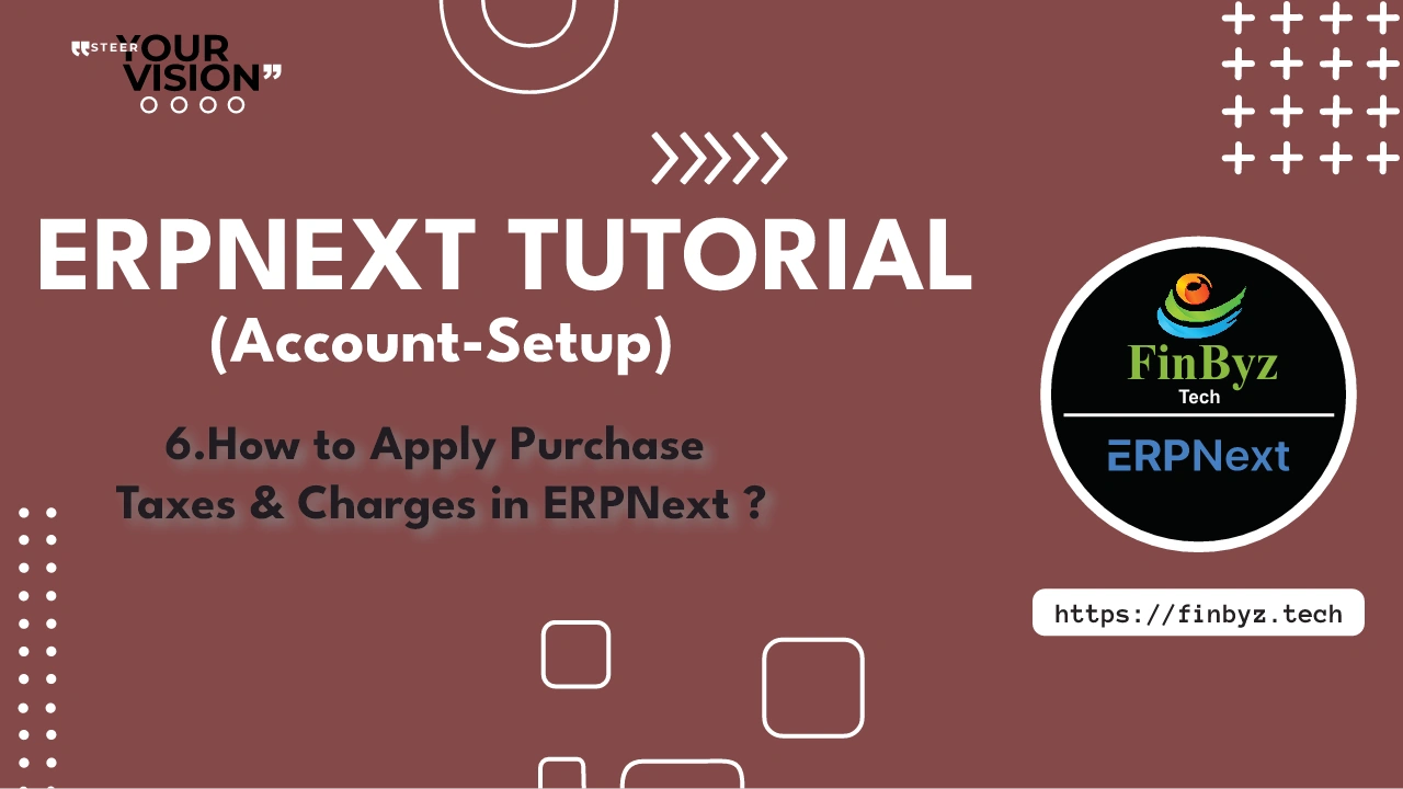 Quick Guide to Apply Purchase Taxes & Charges in ERPNext
